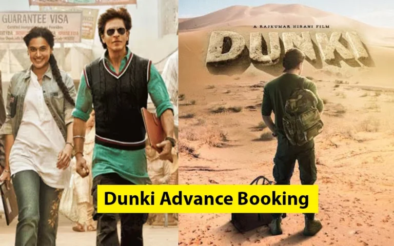 Dunki Advance Booking