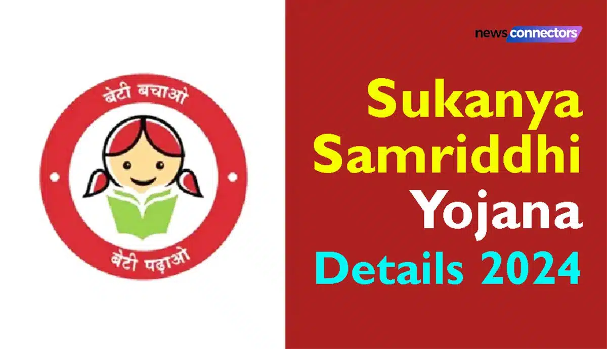 Sukanya Samriddhi Yojana Details 2024