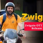 Zwigato OTT Platform Release Date