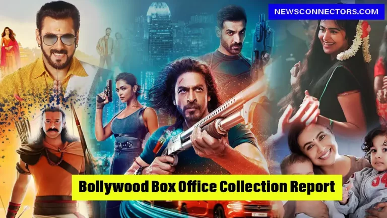 Bollywood Box Office Collection Report